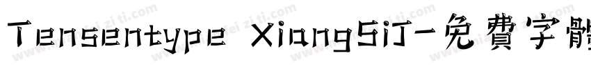Tensentype XiangSiJ字体转换